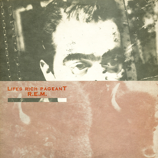 R.E.M.: Lifes Rich Pageant (1986)
